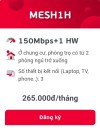 Mesh 1H giá 265.000/tháng băng thông 150Mbps Nội Thành